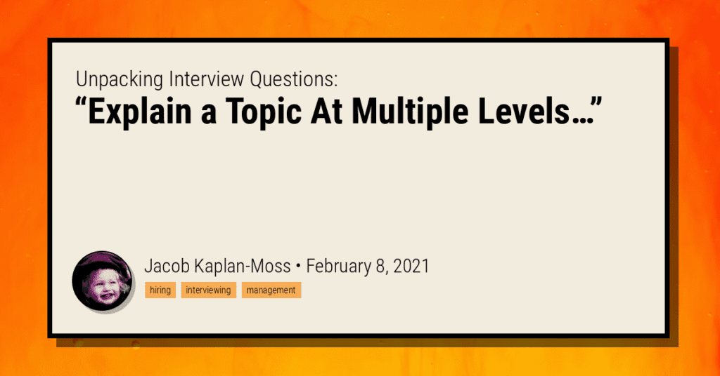 “Explain a Topic At Multiple Levels…” Iq 1 Explain A Topic.png