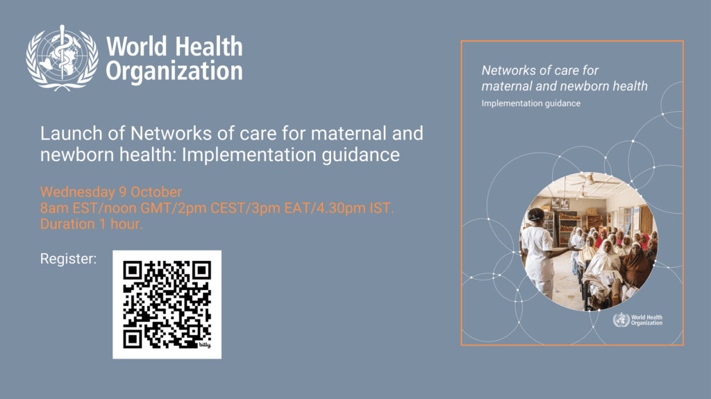 Launch of the Networks of Care for maternal and newborn health implementation guidance Networks Of Care.png