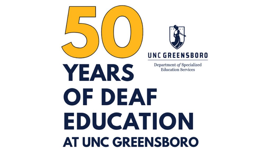 Deaf Education at UNCG Celebrates 50 Years of impact 50ideas.jpg