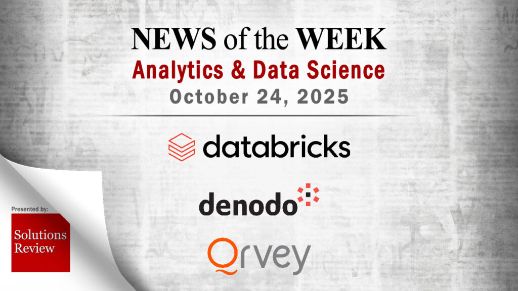 Analytics and Data Science News for the Week of October 24; Updates from Databricks, Denodo, Qrvey & More Analytics and data science 2025 10 24 scaled.jpg