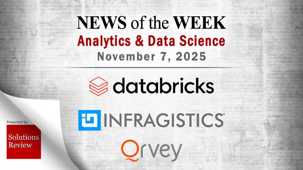 Analytics and Data Science News for the Week of November 7; Updates from Databricks, Infragistics, Qrvey & More Analytics and data science 2025 11 07 scaled.jpg